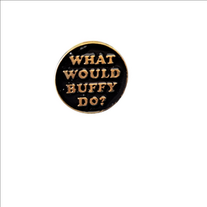 🎁 Buffy The Vampire Slayer Pin